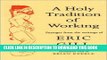 Ebook Holy Tradition of Working: Passages from the Writings of Eric Gill Free Read