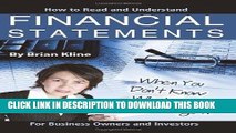 [FREE] Ebook How to Read and Understand Financial Statements When You Don t Know What You Are