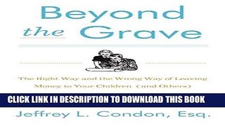 [FREE] Download Beyond the Grave, Revised and Updated Edition: The Right Way and the Wrong Way of