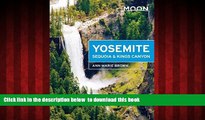 liberty book  Moon Yosemite, Sequoia   Kings Canyon (Moon Handbooks) BOOOK ONLINE