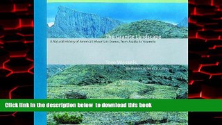 liberty book  The Granite Landscape: A Natural History of America s Mountain Domes, from Acadia to