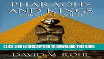 Ebook Pharaohs And Kings: A Biblical Quest Free Read