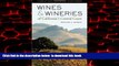 liberty books  Wines and Wineries of California s Central Coast: A Complete Guide from Monterey to