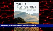 liberty books  Wines and Wineries of California s Central Coast: A Complete Guide from Monterey to