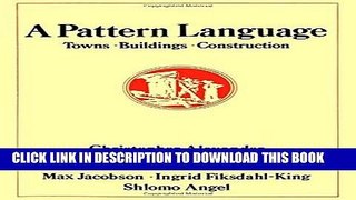 Best Seller A Pattern Language: Towns, Buildings, Construction (Center for Environmental