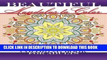 Best Seller Beautiful Mandalas To Color The Coloring Book For Adults (Beautiful Patterns   Designs