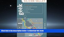 Best books  Geek Silicon Valley: The Inside Guide To Palo Alto, Stanford, Menlo Park, Mountain