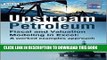 [FREE] Ebook Upstream Petroleum Fiscal and Valuation Modeling in Excel: A Worked Examples Approach