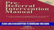[FREE] Ebook Pre-Referral Intervention Manual PDF Online