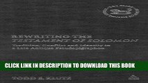 Ebook Rewriting the Testament of Solomon: Tradition, Conflict and Identity in a Late Antique
