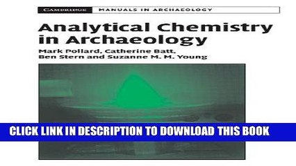 Best Seller Analytical Chemistry in Archaeology (Cambridge Manuals in Archaeology) Free Download