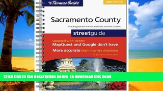 Read books  The Thomas Guide Sacramento County Streetguide (Thomas Guide Sacramento County: