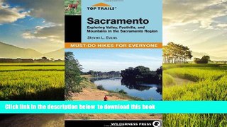 Best books  Top Trails: Sacramento: Must-Do Hikes for Everyone BOOK ONLINE