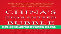 [FREE] Ebook China s Guaranteed Bubble: How implicit government support has propelled China s