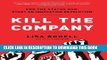 [DOWNLOAD] EPUB Kill the Company: End the Status Quo, Start an Innovation Revolution Audiobook Free