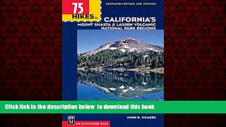 Best books  75 Hikes in California s Lassen Park   Mount Shasta Regions (100 Hikes In...) READ