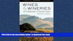 liberty book  Wines and Wineries of California s Central Coast: A Complete Guide from Monterey to