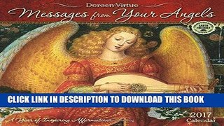 Best Seller Messages from Your Angels 2017 Wall Calendar: A Year of Inspiring Affirmations Free Read