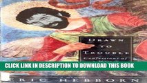 [DOWNLOAD] EPUB Drawn to Trouble: Confessions of a Master Forger Audiobook Online