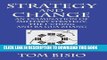 Best Seller Strategy and Change: An Examination of Military Strategy, the I-Ching and Ba Gua Zhang