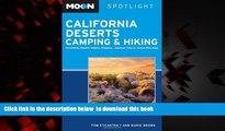 Read books  Moon Spotlight California Deserts Camping and Hiking: Including Death Valley, Mojave,