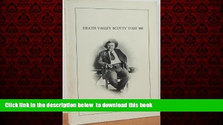 Best book  Death Valley Scotty Told Me BOOOK ONLINE