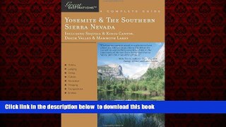 liberty books  Yosemite   The Southern Sierra Nevada: A Complete Guide, Including Sequoia   Kings