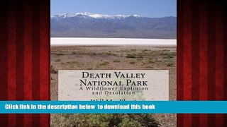liberty books  Death Valley National Park: A Wildflower Explosion and Desolation BOOK ONLINE