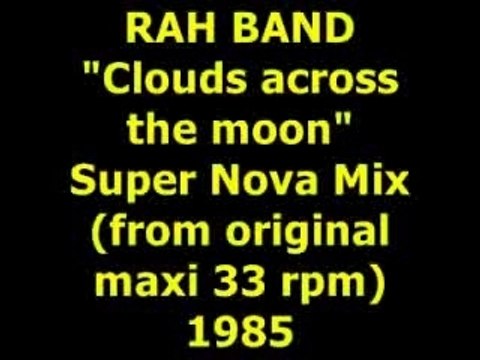 RAH BAND Clouds across the moon Maxi 33 rpm