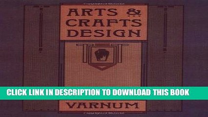 Ebook Arts   Crafts Design Free Read