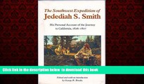 liberty book  The Southwest Expedition of Jedediah Smith: His Personal Account of the Journey to
