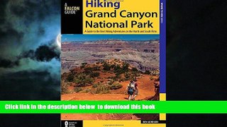 liberty book  Hiking Grand Canyon National Park: A Guide to the Best Hiking Adventures on the