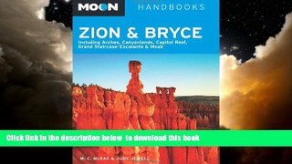 Read books  Moon Zion   Bryce: Including Arches, Canyonlands, Capitol Reef, Grand