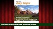 Best books  Day TripsÂ® from Phoenix, Tucson, and Flagstaff, 10th: Getaway Ideas for the Local