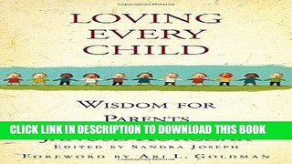 Ebook Loving Every Child: Wisdom for Parents Free Read
