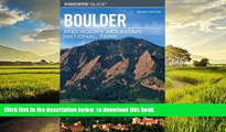 liberty books  Insiders  Guide to Boulder and Rocky Mountain National Park, 8th (Insiders  Guide