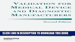 Ebook Validation for Medical Device and Diagnostic Manufacturers, Second Edition Free Read