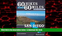 liberty books  60 Hikes Within 60 Miles: San Diego: Including North, South and East Counties BOOK