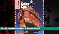 Read book  Insiders  GuideÂ® to Colorado Springs (Insiders  Guide Series) READ ONLINE