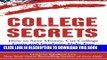 [PDF] Mobi College Secrets: How to Save Money, Cut College Costs and Graduate Debt Free Full Online