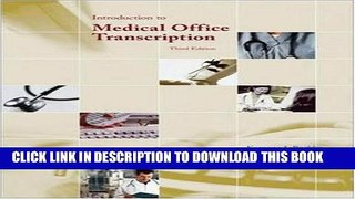 Ebook Introduction to Medical Office Transcription Free Read