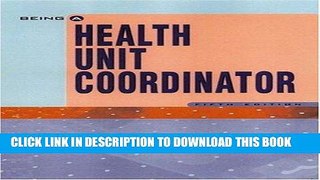 Ebook Being A Health Unit Coordinator (5th Edition) Free Read