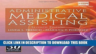 Ebook Administrative Medical Assisting (with Premium Web Site, 2 terms (12 months) Printed Access