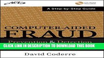 [FREE] Download Computer Aided Fraud Prevention and Detection: A Step by Step Guide PDF EPUB