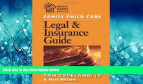READ book Family Child Care Legal and Insurance Guide: How to Protect Yourself from the Risks of