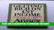 [PDF] Epub Getting Rich on Any Income: 81 Ways to Increase Your Wealth-Even If You re in Debt Full