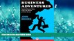 READ THE NEW BOOK Business Adventures: Twelve Classic Tales from the World of Wall Street READ