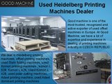 Used Heidelberg Printing Machines Dealer