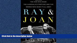 FAVORIT BOOK Ray   Joan: The Man Who Made the McDonald s Fortune and the Woman Who Gave It All