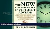READ THE NEW BOOK New Life Insurance Investment Advisor: Achieving Financial Security for You and